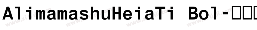 AlimamashuHeiaTi Bol字体转换